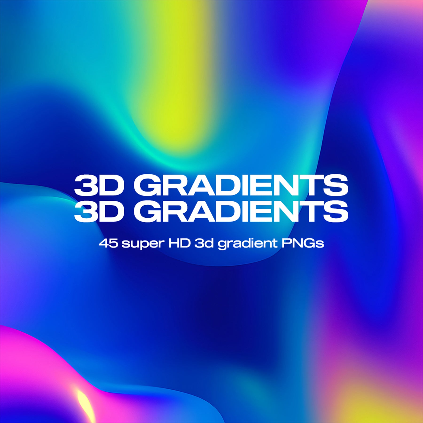 A bright flowing gradient behind text that reads "3D Gradients" "45 Super HD  3d gradient PNGs".