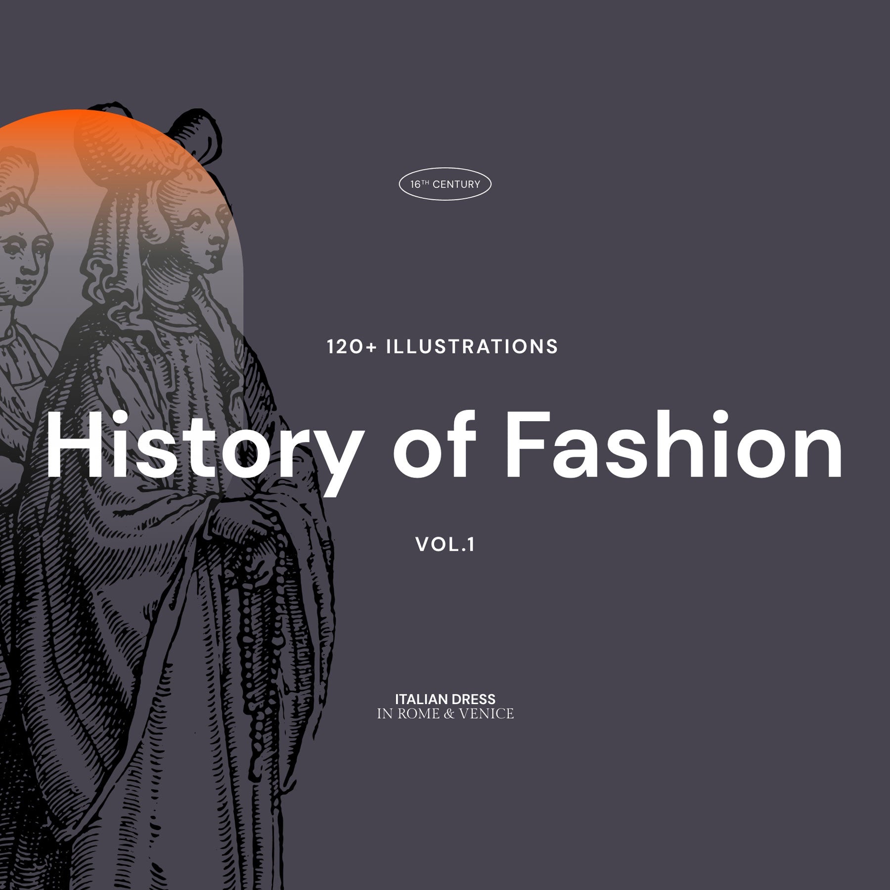 History of Fashion - Vol 01